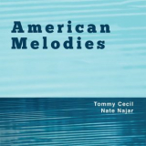 TOMMY CECIL - American Melodies '2020