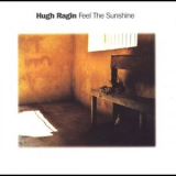 Hugh Ragin - Feel the Sunshine '2002