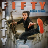 Derek Brown - Fiftyfifty '2018