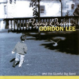 Gordon Lee - Flying Dream '2004