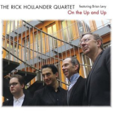 Rick Hollander Quartet - On the Up and Up '2016