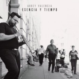 Arbey Valencia - Esencia y Tiempo (Album) '2021