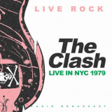 The Clash - The Clash: Live in New York, 1979 (Live) '2022