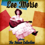 Lee Morse - Anthology: The Deluxe Collection '2020