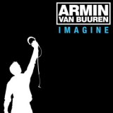 Armin Van Buuren - Imagine '2008