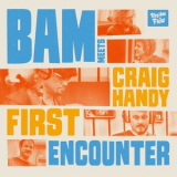 Bam - First Encounter '2025