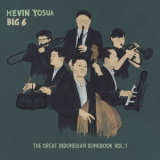 Kevin Yosua Big 6 - The Great Indonesian Songbook, Vol. 1 '2025