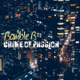 Bamble B - Crime of Passion '2017