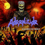 Adrenicide - War Begs No Mercy '2010