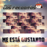 Banda Los Recoditos - Me Está Gustando '2015