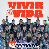 Banda Los Recoditos - Vivir La Vida '2021