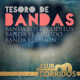 Varios Artistas - Club Corridos: Tesoro de Bandas - Banda el Recodo, Banda los Recoditos, Banda el Limon '2014