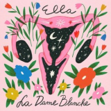 La Dame Blanche - Ella '2020