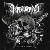 Depravation - III: Odor Mortis '2020