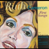 Ruth Cameron - First Songs '1998