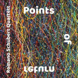 Romano Schubert Quartett - Points of Return '2021