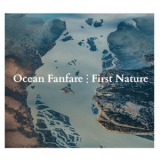 Ocean Fanfare - First Nature '2019