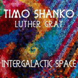 Timo Shanko - Intergalactic Space '2021