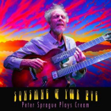 Peter Sprague - Sunshine of Your Love: Peter Sprague Plays Cream '2024