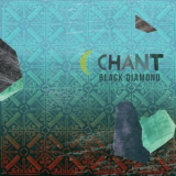 Black Diamond - Chant '2019