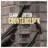 Clark Gibson - Counterclock '2023