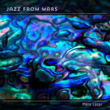 Mars Lasar - Jazz from Mars '2016