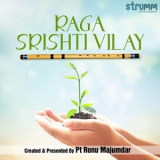Pt. Ronu Majumdar - Raga Srishti Vilay '2021