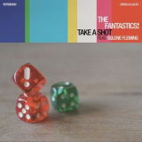 The Fantastics! - Take a Shot '2021
