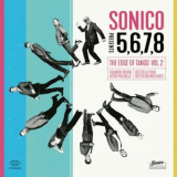 Sonico - FIVE,SIX,SEVEN,EIGHT...THE EDGE OF TANGO vol.2 '2023