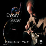 EMORY LESTER - Cruisin the 8 '2020