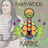 Fawn Wood - Kakike '2021