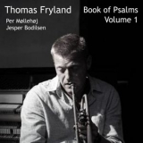 Thomas Fryland - Book of Psalms, Volume 1 '2020