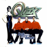 Q-Tex - Let the Love '1996