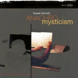 Russell Schmidt - Anachromysticism '2012