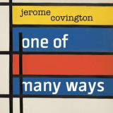Jerome Covington - One of Many Ways '2024