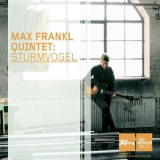 Max Frankl Quintet - Sturmvogel '2008