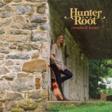 Hunter Root - Crooked Home '2025