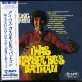 Whistling Jack Smith - I Was Kaiser Bills Batman (Bonus Tracks) '2019