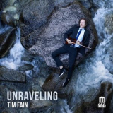 Tim Fain - Unraveling '2025