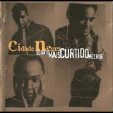 Cidade Negra - Quanto mais curtido melhor '1998