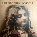 Christopher Boscole - Time for Love '2024