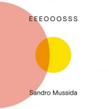 Sandro Mussida - Eeeooosss '2019