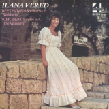 Ilana Vered - Beethoven: Piano Sonata No.21 - Waldstein; Schubert: Fantasy in C - The Wanderer '2015