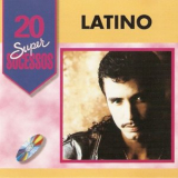 Latino - 20 Super Sucessos '1999