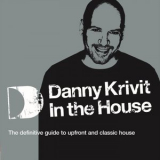 Danny Krivit - Defected Presents Danny Krivit In The House (DJ Mix) '2005