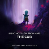 Shane Berry - Radio Nostalgia from Mars: The Cub (Original Game Soundtrack) '2024