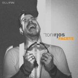 Toni Rios - Facets '2018