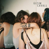 Ultim Cavall - Alaska '2019