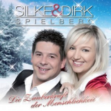 Silke & Dirk Spielberg - Die Zauberkraft Der Menschlichkeit '2016