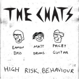 The Chats - High Risk Behaviour '2020